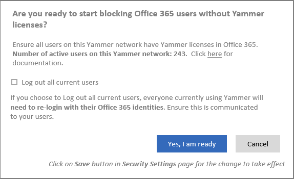 Screenshot of confirmation dialog box to start blocking users without Yammer licenses